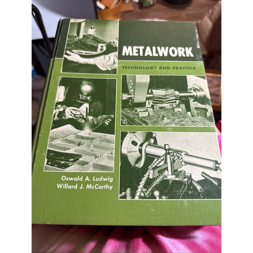 Metalwork Technology And Practice 5th Edition 644 pg. HC 1969 With Study Guide